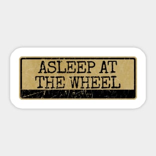 Aliska text black retro - Asleep at the Wheel Sticker